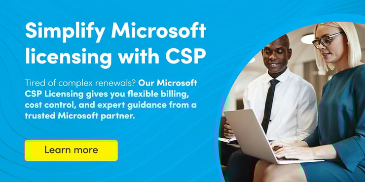 Our Microsoft CSP Licensing gives you flexible billing, cost control, and expert guidance from a trusted Microsoft partner.