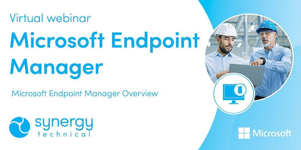 Endpoint Manager Overview Webinar